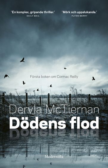 Dödens flod (Cormac Reilly, del 1) - Dervla McTiernan - Lars Sundh - Paolo Sangregorio