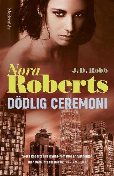 Dödlig ceremoni - J. D. Robb - Nora Roberts