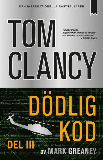 Dödlig kod - Del III - Jon Rosenberg - Mark Greaney - Tom Clancy
