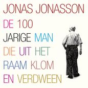 De 100-jarige man die uit het raam klom en verdween