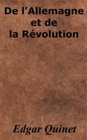 De l Allemagne et de la Révolution