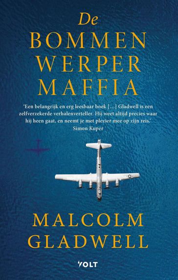 De Bommenwerpermaffia - Malcolm Gladwell