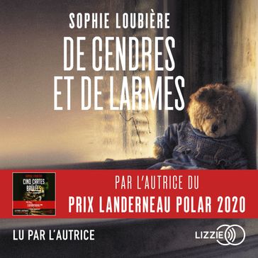 De Cendres et de Larmes - Sophie LOUBIÈRE