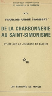 De la Charbonnerie au Saint-Simonisme : étude sur la jeunesse de Buchez