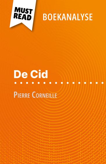 De Cid van Pierre Corneille (Boekanalyse) - Erika de Gouveia