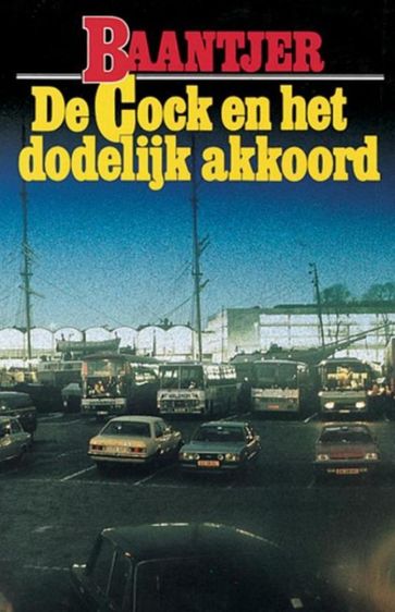 De Cock en het dodelijk akkoord - A.C. Baantjer