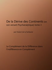 De La Dérive Des Continents (en son versant psychanalytique) tome 2