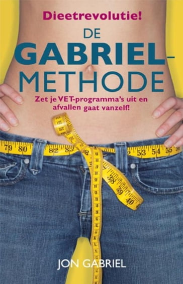 De Gabrielmethode - Jon Gabriel