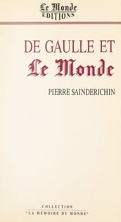 De Gaulle et «Le Monde»