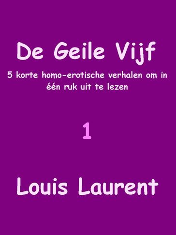 De Geile Vijf - Louis Laurent