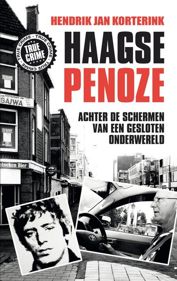 De Haagse penoze - Hendrik Jan Korterink