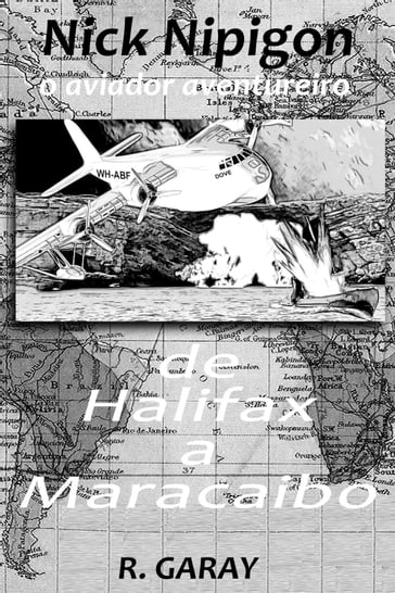 De Halifax a Maracaibo - Ricardo Garay