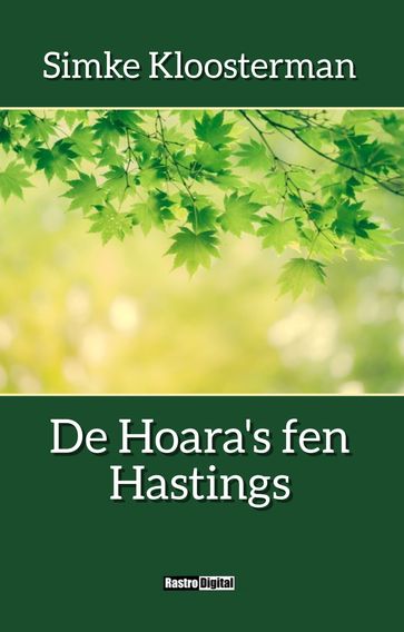 De Hoara's fen Hastings - Simke Kloosterman