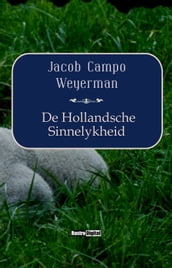 De Hollandsche Sinnelykheid