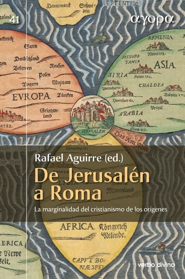 De Jerusalén a Roma - Rafael Aguirre Monasterio - Estela Aldave Medrano - Álvarez Cineira David - Carmen Bernabé Ubieta - María Elisa Estévez López - Carlos Gil Arbiol - Fernando Rivas Rebaque - Sergio Rosell Nebreda