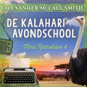 De Kalahari avondschool - Alexander McCall Smith