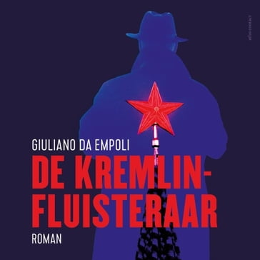 De Kremlinfluisteraar - Giuliano Da Empoli