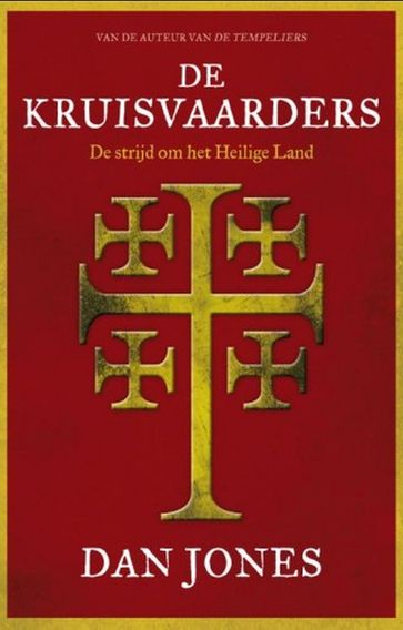 De Kruisvaarders - Dan Jones