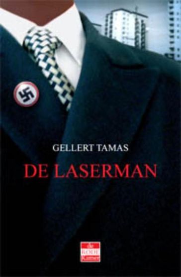 De Laserman - Gellert Tamas