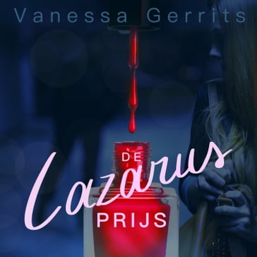 De Lazarusprijs - Vanessa Gerrits