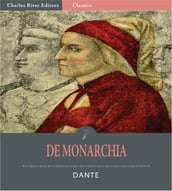 De Monarchia (Illustrated Edition)
