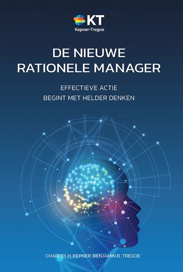 De Nieuwe Rationele Manager - Charles H. Kepner - Benjamin B. Tregoe