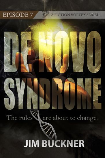 De Novo Syndrome - David Mark Brown - Fiction Vortex - Jim Buckner