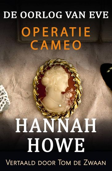 De Oorlog van Eve - Operatie Cameo - Hannah Howe