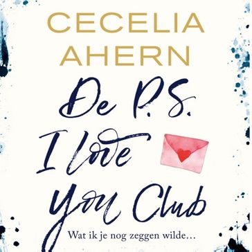 De P.S. I Love You Club - Cecelia Ahern