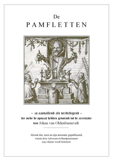 De Pamfletten - C. van der Mijle - F. van Aerssen - J. van Oldenbarnevelt - en anderen