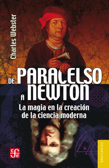 De Paracelso a Newton - Charles Webster - Claudia Lucotti - Ángel Miquel