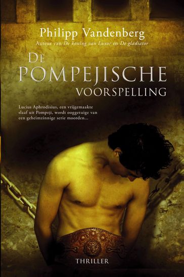 De Pompejische voorspelling - Philipp Vandenberg