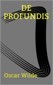 De Profundis