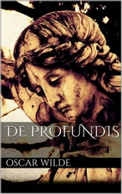 De Profundis