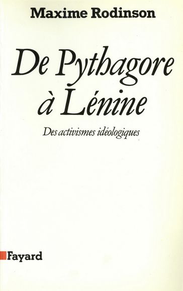 De Pythagore à Lénine - Maxime Rodinson