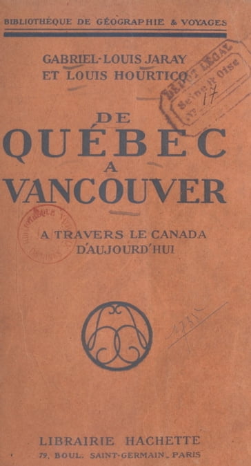 De Québec à Vancouver - Gabriel-Louis Jaray - Louis Hourticq