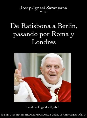 De Ratzinger a Benedicto XVI - Pablo Blanco Sarto