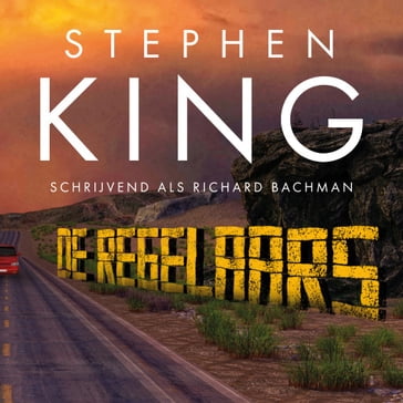 De Regelaars - Stephen King - Richard Bachman