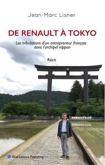 De Renault a Tokyo - Lisner Jean-Marc