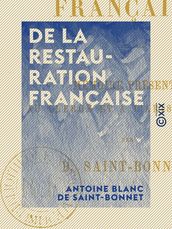 De la Restauration française - Mémoire présenté au clergé et à l aristocratie