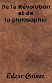 De la Révolution et de la philosophie