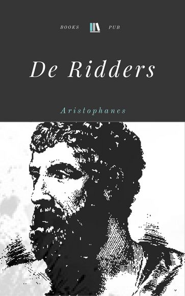 De Ridders - Aristophanes