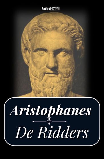 De Ridders - Aristophanes