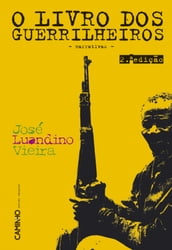 De Rios Velhos E Guerrilheiros - II - O Livro Dos Guerrilheiros