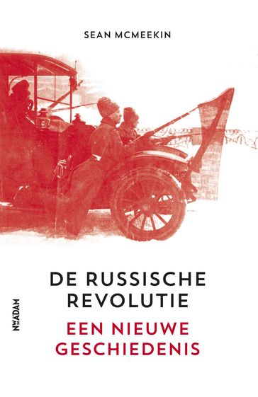 De Russische Revolutie - Sean McMeekin