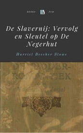 De Slavernij: Vervolg en Sleutel op De Negerhut