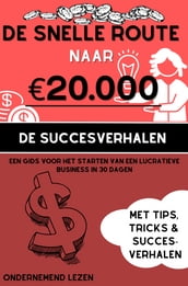 De Snelle Route naar €20.000: Een Gids voor het Starten van een Lucratieve Business in 30 Dagen