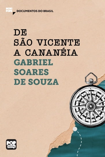 De São Vicente a Cananéia - Gabriel Soares de Souza