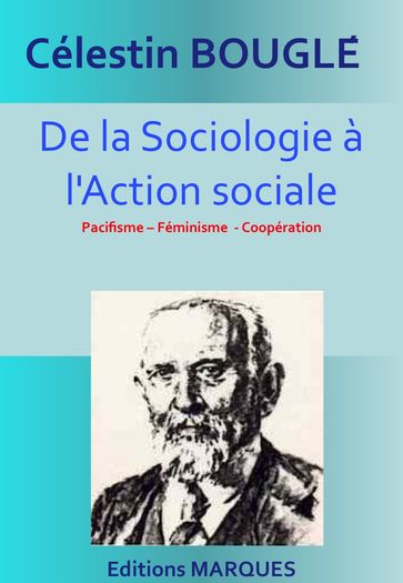 De la Sociologie à l'Action sociale - Célestin Bouglé