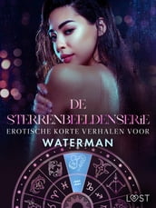 De Sterrenbeeldenserie: erotische korte verhalen voor Waterman